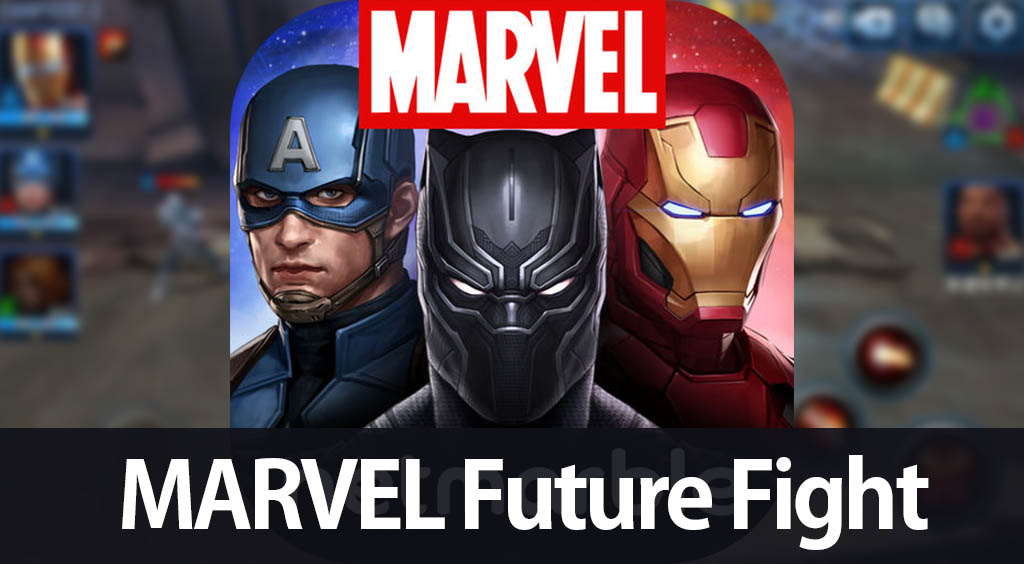 「シビル・ウォー」を見た後は、このゲーム!アメコミヒーローの大乱闘を体験!【MARVEL Future Fight】